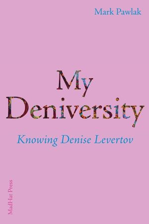 My Deniversity: Knowing Denise Levertov image number 0