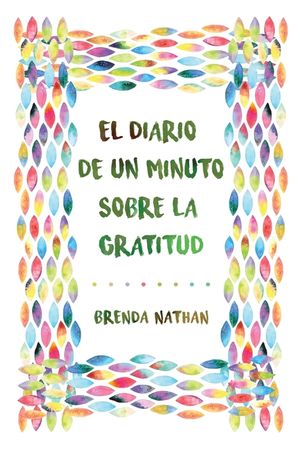 El Diario De Un Minuto Sobre La Gratitud image number 0