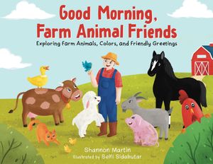 Good Morning Farm Animal Friends image number 0