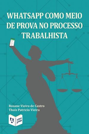 WhatsApp como meio de prova no processo trabalhista image number 0