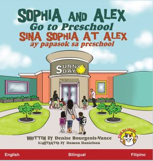 Sophia and Alex Go to Preschool: Sina Sophia at Alex ay papasok sa preschool image number 0
