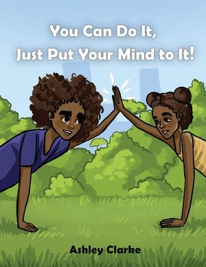 You Can Do It, Just Put Your Mind to It! image number 0