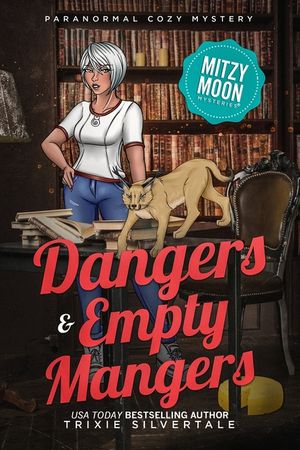 Dangers and Empty Mangers: Paranormal Cozy Mystery image number 0