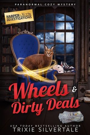 Wheels and Dirty Deals: Paranormal Cozy Mystery image number 0