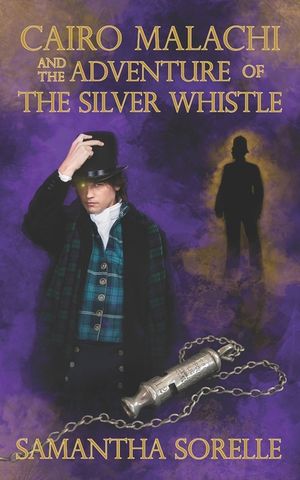 Cairo Malachi and the Adventure of the Silver Whistle image number 0