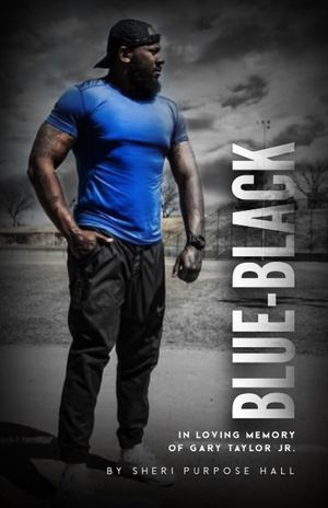 Blue-Black: In Loving Memory of Gary Taylor Jr image number 0