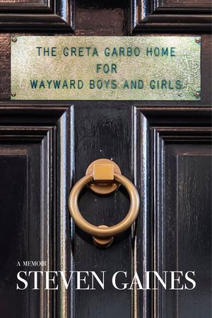 The Greta Garbo Home for Wayward Boys and Girls image number 0