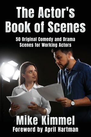 The Actor's Book of Scenes: 50 Original Comedy and Drama Scenes for Working Actors image number 0