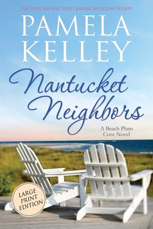 Nantucket Neighbors: Large Print Edition image number 0