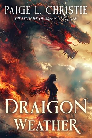 Draigon Weather: The Legacies of Arnan: Book One image number 0