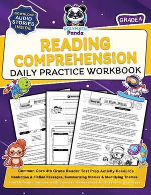 Reading Comprehension Grade 4 Daily Practice Workbook: Common Core 4th Grade Reader Test Prep Activity Resource Nonfiction & Fiction Passages, Summari image number 0