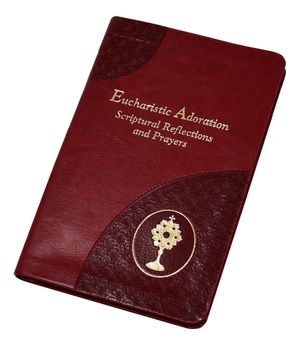 Eucharistic Adoration: Scriptural Reflections and Prayers image number 0