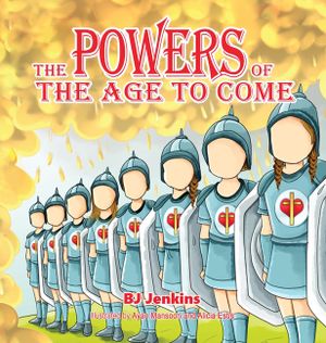 The Powers of the Age to Come: For Kids image number 0