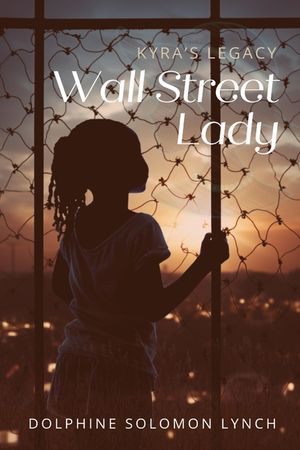 Wall Street Lady: Kyra's Legacy image number 0