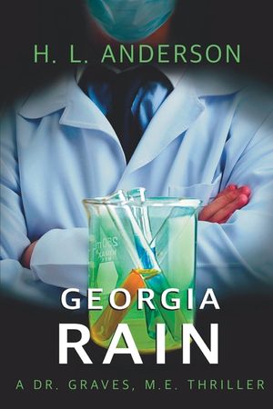Georgia Rain: A Dr. Graves, M. E. Thriller image number 0