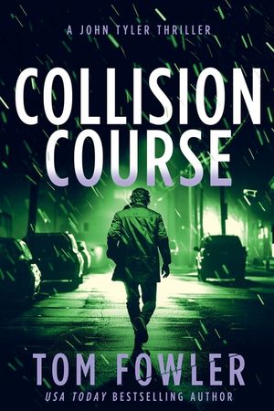 Collision Course: A John Tyler Thriller image number 0