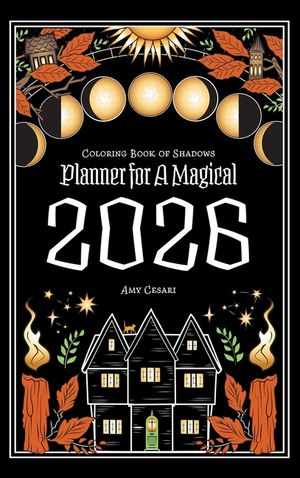 Coloring Book of Shadows: Planner for a Magical 2026 image number 0