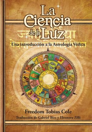 La Ciencia de la Luz: Una introducci&oacute;n a la Astrolog&iacute;a V&eacute;dica image number 0