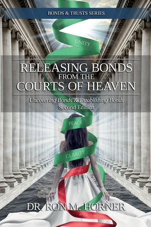 Releasing Bonds from the Courts of Heaven: Uncovering Bonds & Establishing Bonds image number 0