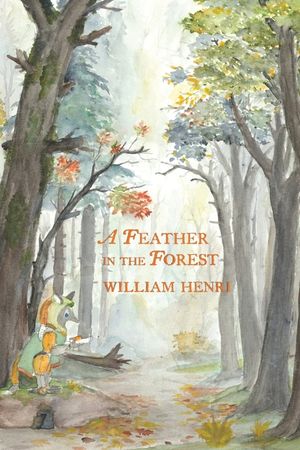 A Feather In The Forest: The Crow And Foxfolk-Book One image number 0