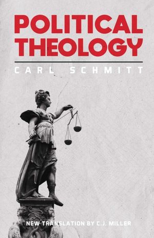Political Theology: Four Chapters on the Concept of Sovereignty image number 0