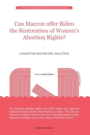 Can Macron offer Biden the Restoration of Women's Abortion Rights? image number 0