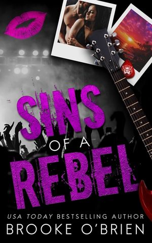 Sins of a Rebel - Alternate Special Edition: A Brother's Best Friend Rock Star Novella image number 0