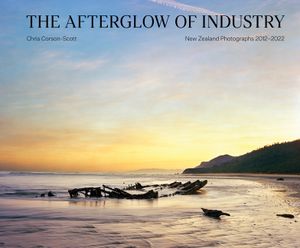 The Afterglow of Industry: New Zealand Photographs 2012-2022 image number 0