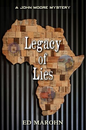 Legacy of Lies: A John Moore Mystery image number 0