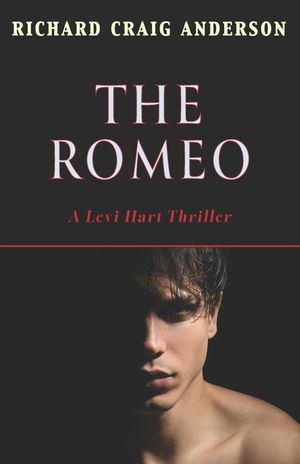 The Romeo: A Levi Hart Thriller image number 0