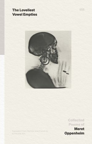 The Loveliest Vowel Empties: Collected Poems image number 0
