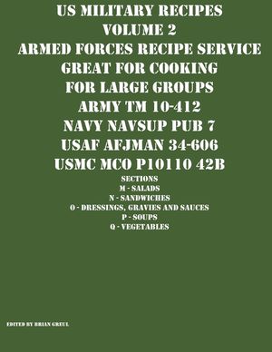 US Military Recipes Volume 2 Armed Forces Recipe Service Great for Cooking for Large Groups image number 0