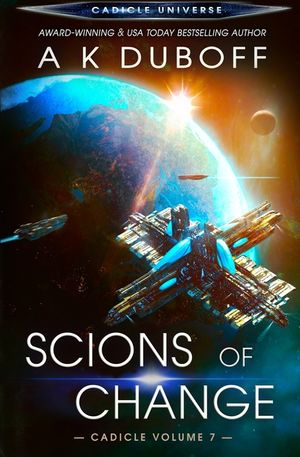 Scions of Change (Cadicle Vol. 7) image number 0