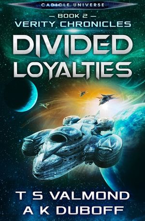 Divided Loyalties (Verity Chronicles Book 2) image number 0