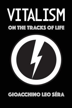 Vitalism: On the Tracks of Life image number 0