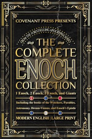 The Complete Enoch Collection: 1 Enoch, 2 Enoch, 3 Enoch, and Giants image number 0