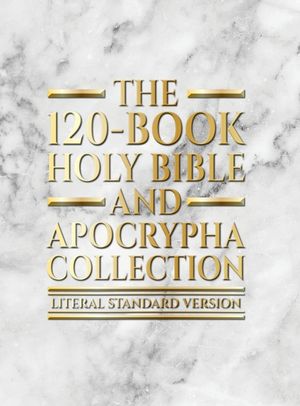 The 120-Book Holy Bible and Apocrypha Collection: Literal Standard Version (LSV) image number 0