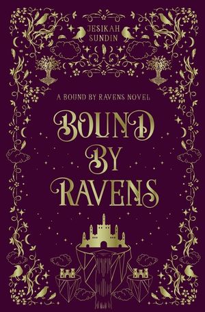 Bound by Ravens: A Standalone Rivals to Lovers Fae Fantasy Romance image number 0
