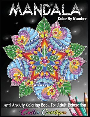 Mandala Color by Number Anti Anxiety Coloring Book for Adult Relaxation image number 0