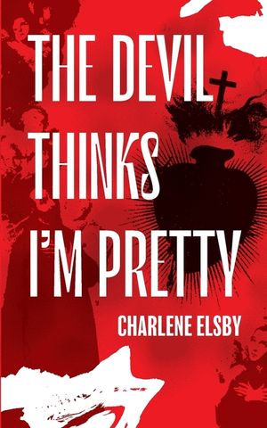 The Devil Thinks I'm Pretty image number 0