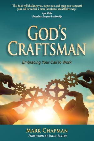 God's Craftsman: Embracing Your Call to Work image number 0