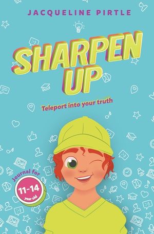 Sharpen Up: Teleport into your truth image number 0