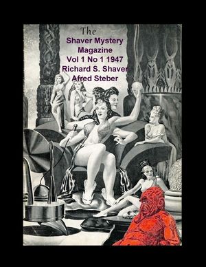 The Shaver Mystery Magazine Vol 1 No 1 1947 image number 0
