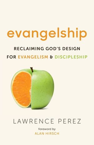 Evangelship: Reclaiming God's Design for Evangelism and Discipleship image number 0
