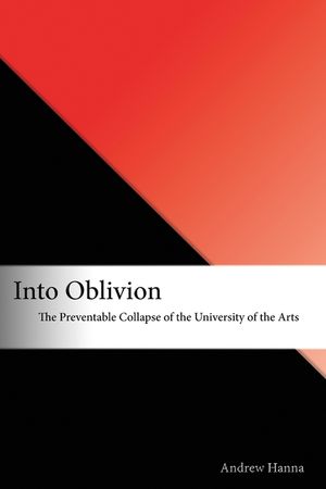 Into Oblivion: The Preventable Collapse of the University of the Arts image number 0