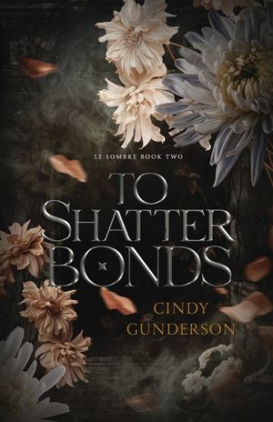 To Shatter Bonds image number 0