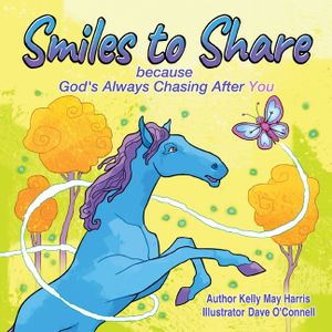 Smiles to Share: Because God is Always Chasing After You image number 0