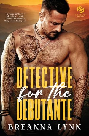 Detective for the Debutante: A First Responder, Age Gap, Forbidden Romantic Suspense image number 0