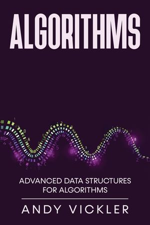 Algorithms: Advanced Data Structures for Algorithms image number 0