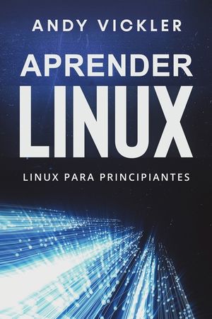 Aprender Linux: Linux para principiantes image number 0